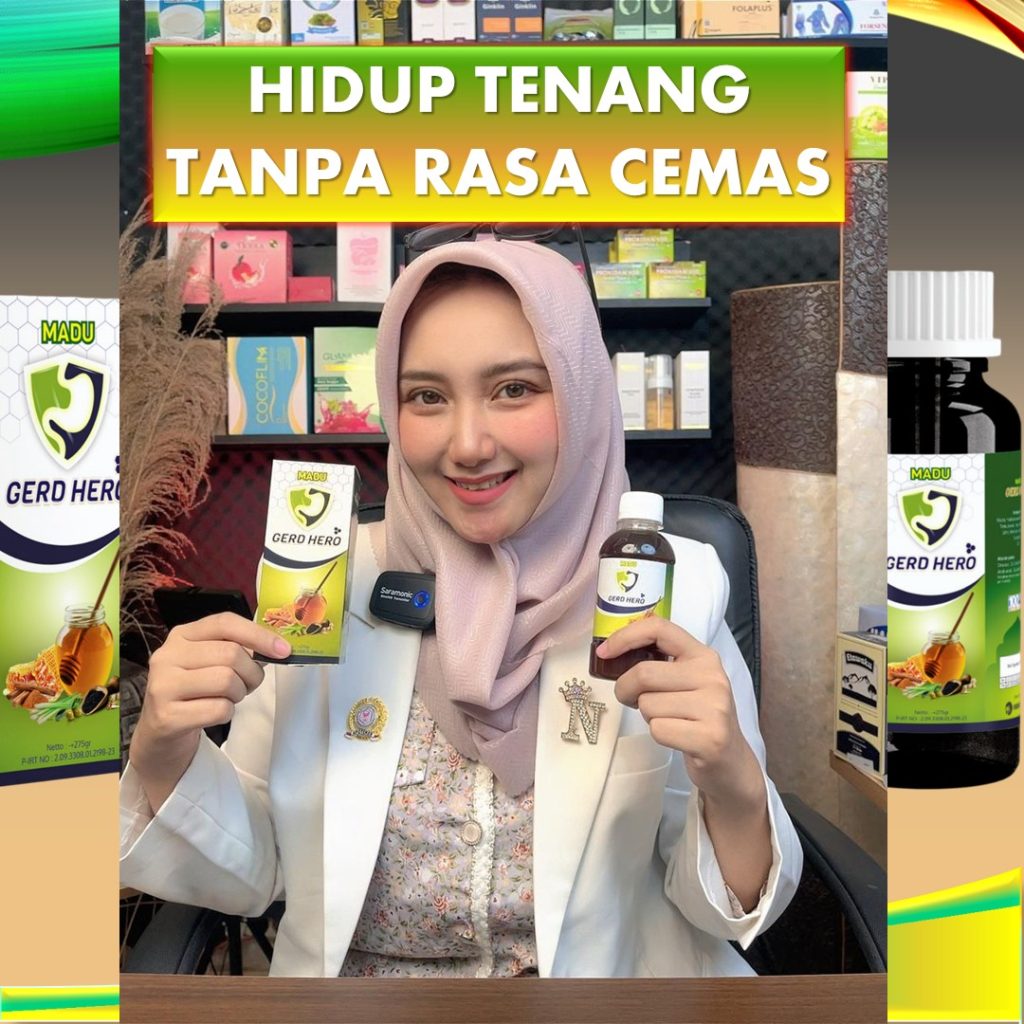 MADU GERD HERO MADU HERBAL PALING AMPUH UNTUK BANTU ATASI MASALAH LAMBUNG KARENA MAAG GERD ANXIETY KRONIS