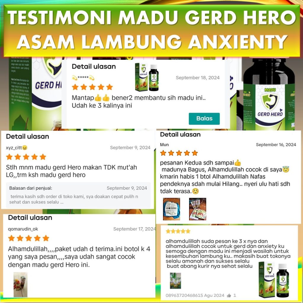 TESTIMONI MADU HERBAL GERD HERO JAKARTA UTARA OBAT CEMAS PANIK GELISAH ANXIETY DISORDER GERD GEERD MAAG MAGH ASAM LAMBUNG KRONIS ASLI ORIGINAL 100%